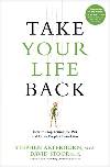 Take your life back